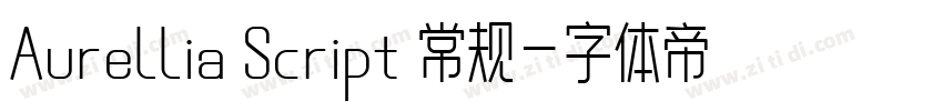 Aurellia Script 常规字体转换